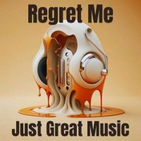 VA - Regret Me - Just Great Music (2023) MP3