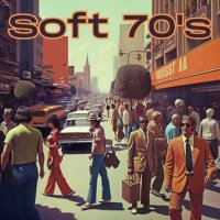 VA - Soft 70's (2023) MP3