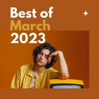 VA - Best of March (2023) MP3