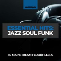 VA - Mastermix Essential Hits : Jazz Soul Funk (2023) MP3