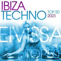 VA - Ibiza Techno Top 50 (2023) MP3