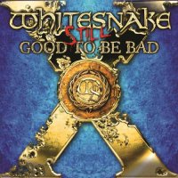 Whitesnake - Still... Good to Be Bad [Remixed & Remastered] (2023) MP3