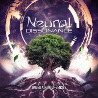 Neural Dissonance - Under A Rain Of Senses (2023) MP3