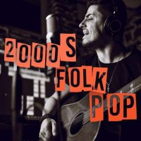 VA - 2000s Folk Pop (2023) MP3