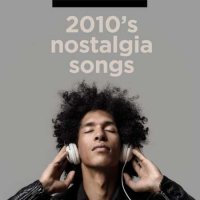VA - 2010's nostalgia songs (2023) MP3