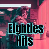 VA - Eighties Hits (2023) MP3