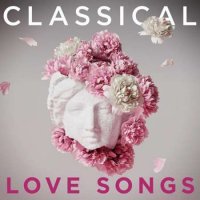 VA - Classical Love songs (2023) MP3