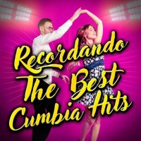 VA - Recordando The Best Cumbia Hits (2023) MP3