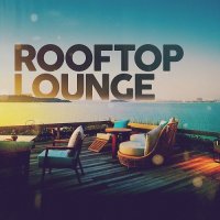VA - Rooftop Lounge (2022) MP3