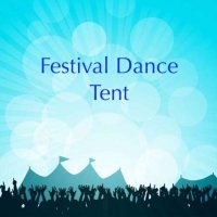 VA - Festival Dance Tent (2023) MP3