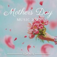 VA - Mothers Day Music (2023) MP3