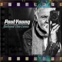 Paul Young - Behind The Lens (2023) MP3