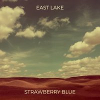 Strawberry Blue - East Lake (2023) MP3