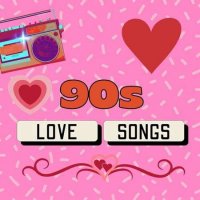 VA - 90s Love Songs (2023) MP3