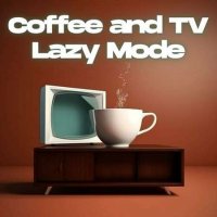 VA - Coffee and TV Lazy Mode (2023) MP3