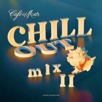 VA - Caf&#233; del Mar Ibiza Chillout Mix II [DJ Mix] (2023) MP3