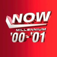 VA - NOW - Millennium 2000 - 2001 [4CD] (2023) MP3