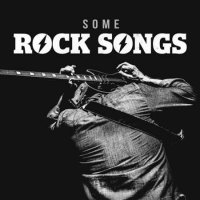 VA - Some Rock Songs (2023) MP3