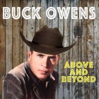 Buck Owens - Above and Beyond (2023) MP3