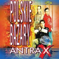 Antrax - Polskie Bazary (1996) MP3