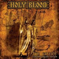 Holy Blood - The Patriot [15th Anniversary Edition, Remastered] (2008/2023) MP3