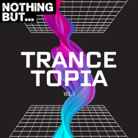 VA - Nothing But... Trancetopia [01] (2023) MP3
