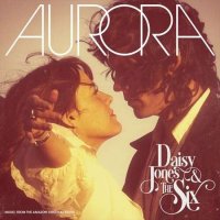 Daisy Jones & The Six - Aurora [Deluxe] (2023) MP3
