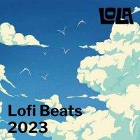 VA - Lofi Beats 2023 by Lola (2023) MP3