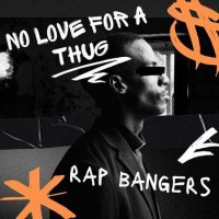 VA - No Love for a Thug - Rap Bangers (2023) MP3