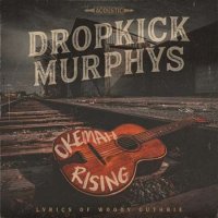 Dropkick Murphys - Okemah Rising (2023) MP3