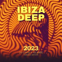 VA - Ibiza DEEP 2023 [A Lovely Island] (2023) MP3