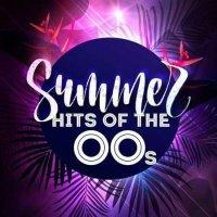 VA - Summer Hits of the 00s (2023) MP3
