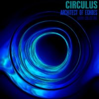 Architect of Echoes - Circulus (2023) MP3