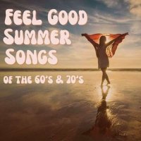 VA - Feel Good Summer Songs of the 60's & 70's (2023) MP3