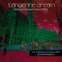 Tangerine Dream - Botanique Orangerie Session 2022 (2023) MP3