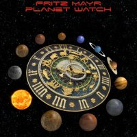 Fritz Mayr - Planet Watch (2023) MP3