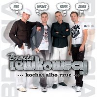 Bracia Lewkowscy - Kochaj albo rzuc (2011) MP3