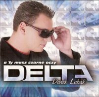Delta - A ty masz czarne oczy (2011) MP3