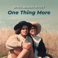 Space Memory Effect - One Thing More (2023) MP3
