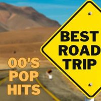 VA - Best Road Trip 00's Pop Hits (2023) MP3