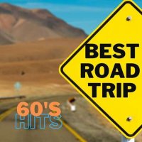 VA - Best Road Trip 60's Hits (2023) MP3