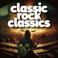 VA - classic rock classics (2023) MP3
