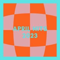 VA - April Hits (2023) MP3