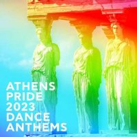 VA - Athens Pride 2023 Dance Anthems (2023) MP3