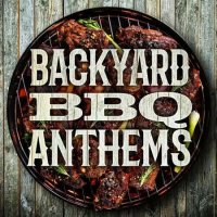 VA - Backyard BBQ Anthems (2023) MP3