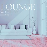 VA - Lounge & Coffee, Vol. 4 (2023) MP3