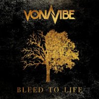Vonavibe - Bleed To Life (2023) MP3