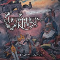 Heathen Kings - Fealty To None (2023) MP3
