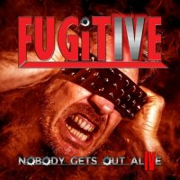 Fugitive - Nobody Gets Out Alive (2023) MP3