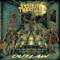 System Trashed - Outlaw (2023) MP3